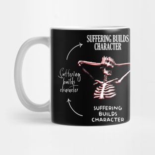 Suffering Builds Character Cycle Mug